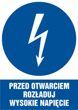 Znak elektryczny - Przed otwarciem rozładuj wysokie napięcie, 10,5x14,8 cm, folia