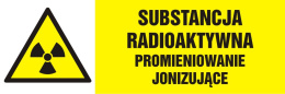 Substancja radioaktywna-promieniowanie jonizujące, 10x30 cm, PCV 1 mm