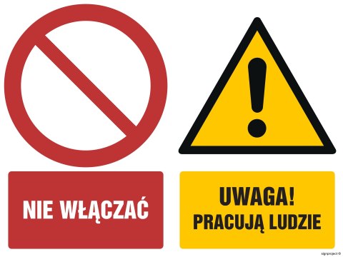 Znak GM006 Nie włączać Uwaga! Pracują ludzie, 400x300 mm, PS - Płyta 1 mm fotoluminescencyjna