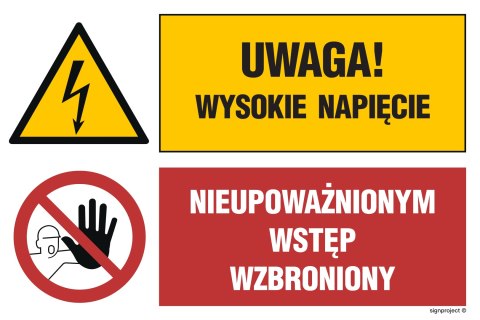 Znak GN003 Uwaga! Wysokie napięcie Nieupoważnionym wstęp wzbroniony, 150x100 mm, FS - Folia samoprzylepna fotoluminescencyjna