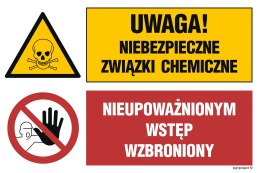 Znak GN004 Uwaga! Niebezpieczne związki chemiczne Nieupoważnionym wstęp wzbroniony, 1050x700 mm, FN - Folia samoprzylepna