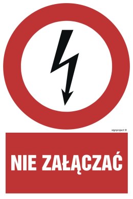 Znak HC003 Nie załączać, 250x375 mm, PN - Płyta 1 mm