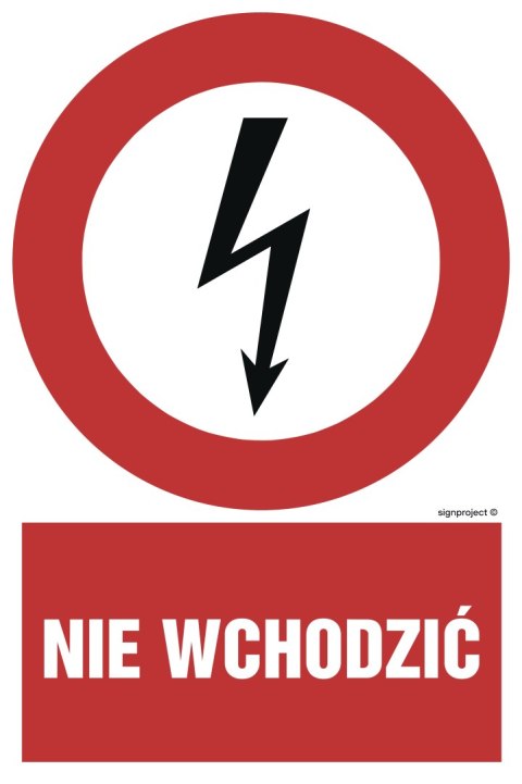 Znak HC005 Nie wchodzić, 250x375 mm, PN - Płyta 1 mm