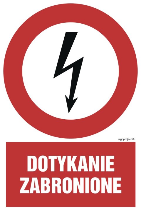 Znak HC008 Dotykanie zabronione, 250x375 mm, PN - Płyta 1 mm