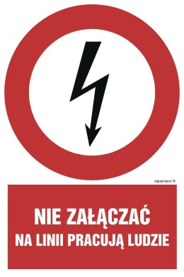 Znak HC011 Nie załączać na linii pracują ludzie, 100x150 mm, PN - Płyta 1 mm