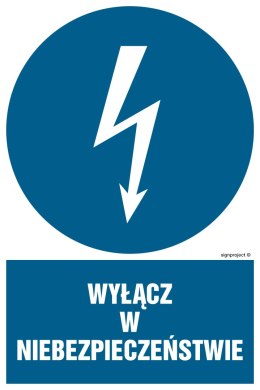 Znak HE001 Wyłącz w niebezpieczeństwie, 300x450 mm, PN - Płyta 1 mm