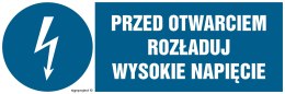 Znak HF006 Przed otwarciem rozładuj wysokie napięcie, 150x50 mm, PN - Płyta 1 mm