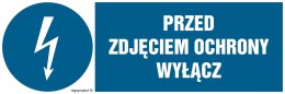 Znak HF014 Przed zdjęciem ochrony wyłącz - arkusz 8 naklejek - arkusz 8 naklejek, 100x33 mm, FN - Folia samoprzylepna