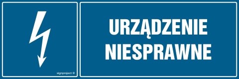 Znak HH018 Urządzenie niesprawne, 300x100 mm, FN - Folia samoprzylepna