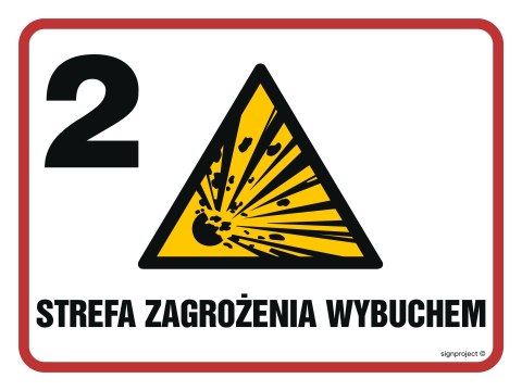 Znak NB010 Strefa zagrożenia wybuchem 2, 300x225 mm, PN - Płyta 1 mm