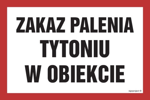 Znak NC011 Zakaz palenia tytoniu w obiekcie, 200x133 mm, PN - Płyta 1 mm