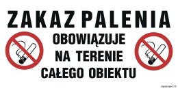 Znak NC129 Zakaz palenia obowiązuje na terenie całego obiektu, 300x150 mm, FN - Folia samoprzylepna