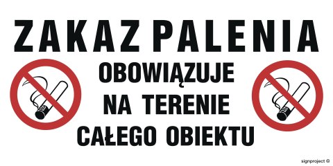 Znak NC129 Zakaz palenia obowiązuje na terenie całego obiektu, 600x300 mm, FN - Folia samoprzylepna