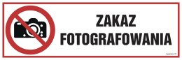 Znak NC134 Zakaz fotografowania, 750x250 mm, PN - Płyta 1 mm