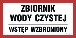 Znak ND056 Zbiornik wody czystej / Wstęp wzbroniony, 800x400 mm, FN - Folia samoprzylepna