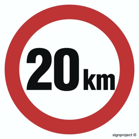 Znak SA027 Ograniczenie prędkości 20 km, 300x300 mm, FN - Folia samoprzylepna