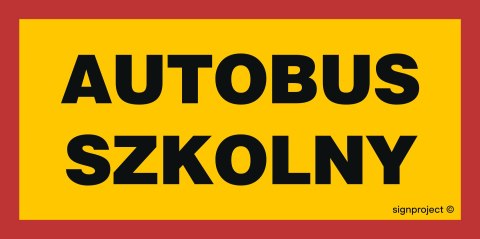 Znak SA049 Autobus szkolny, 400x200 mm, FN - Folia samoprzylepna